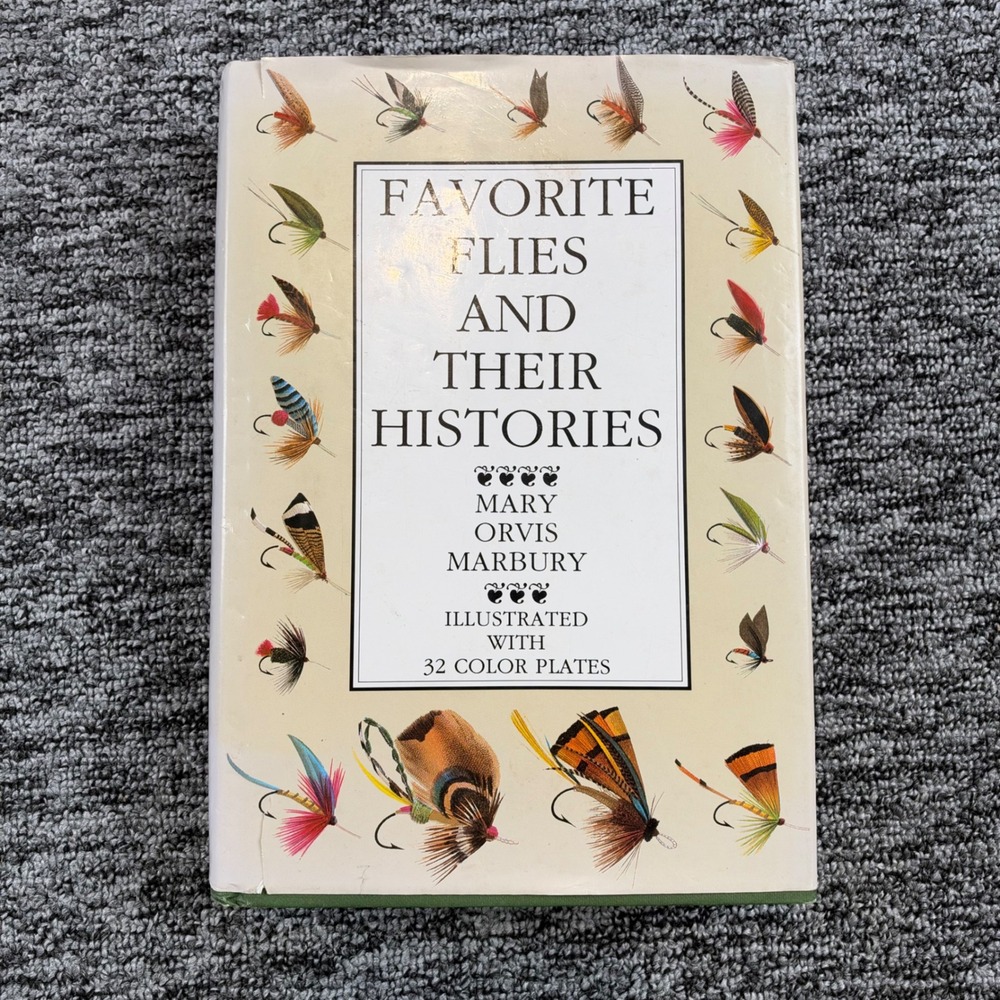 Vintage 1994 Favorite Flies and Their Histories Mary Orvis Marbury Hardcover